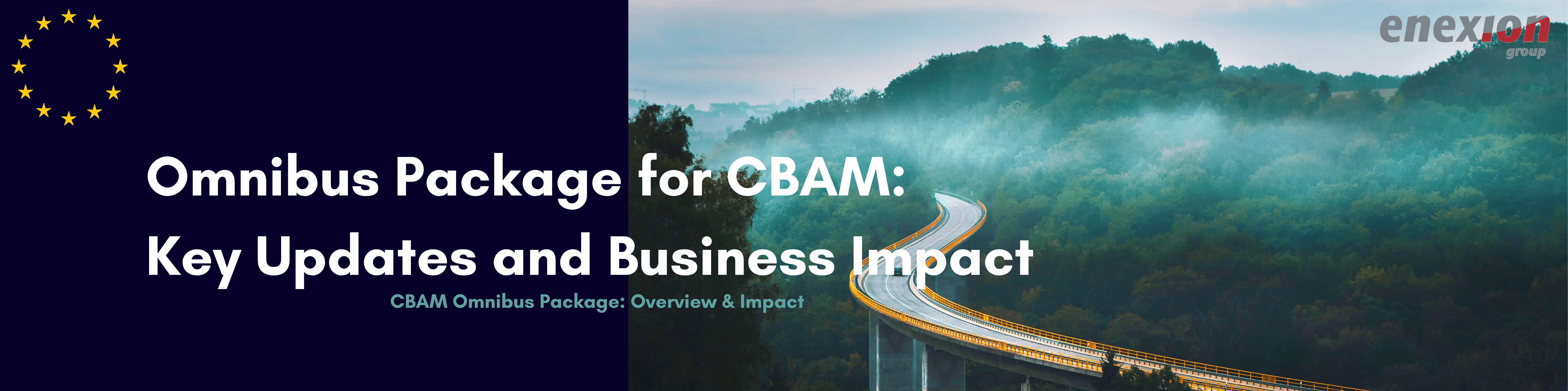 CBAM Omnibus Package: Overview & Impact